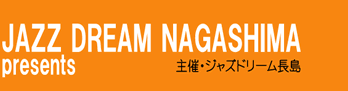 JAZZ DREAM NAGASHIMA